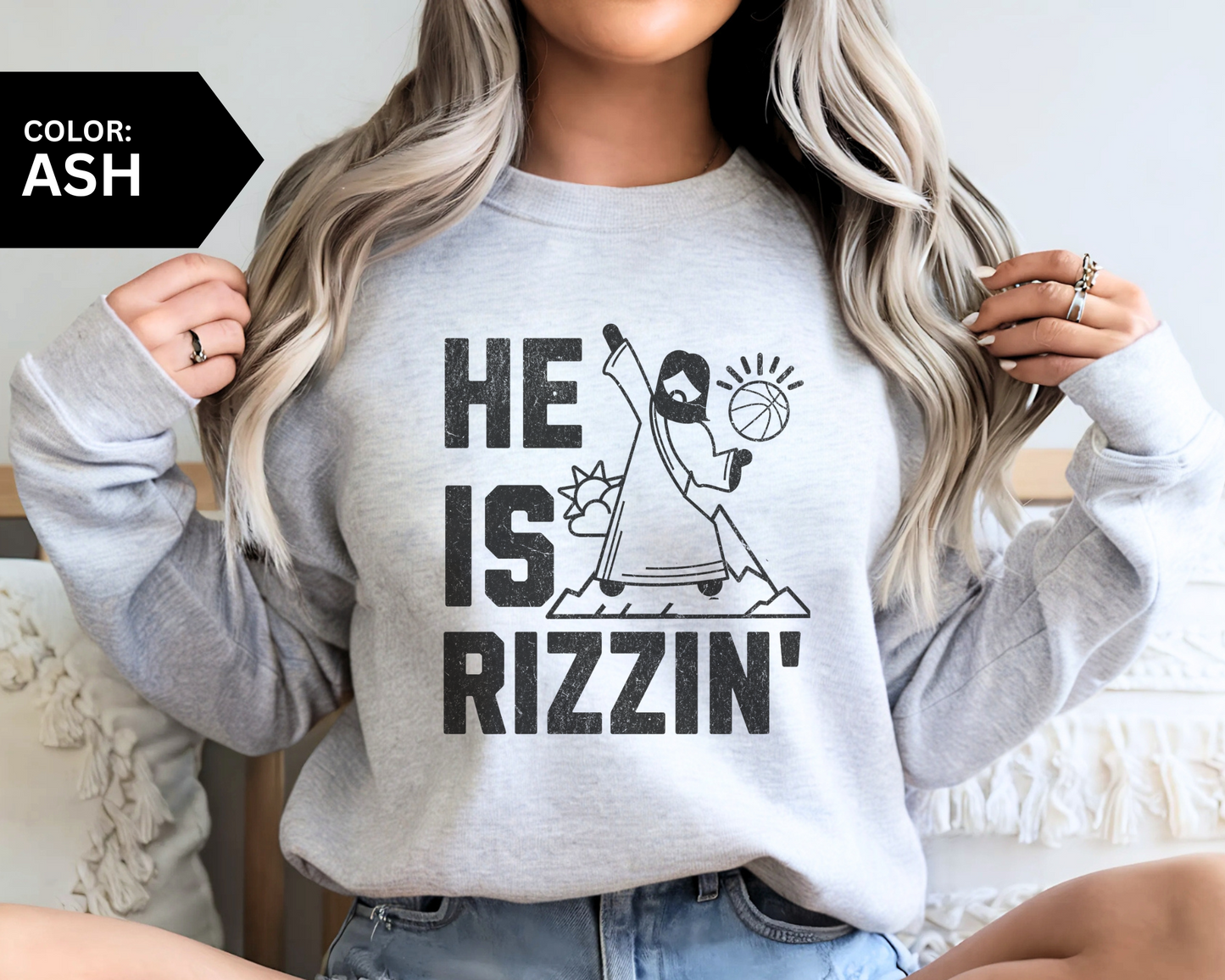 He Is Rizzin Basketball Jesus Sweatshirt